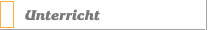 Unterricht